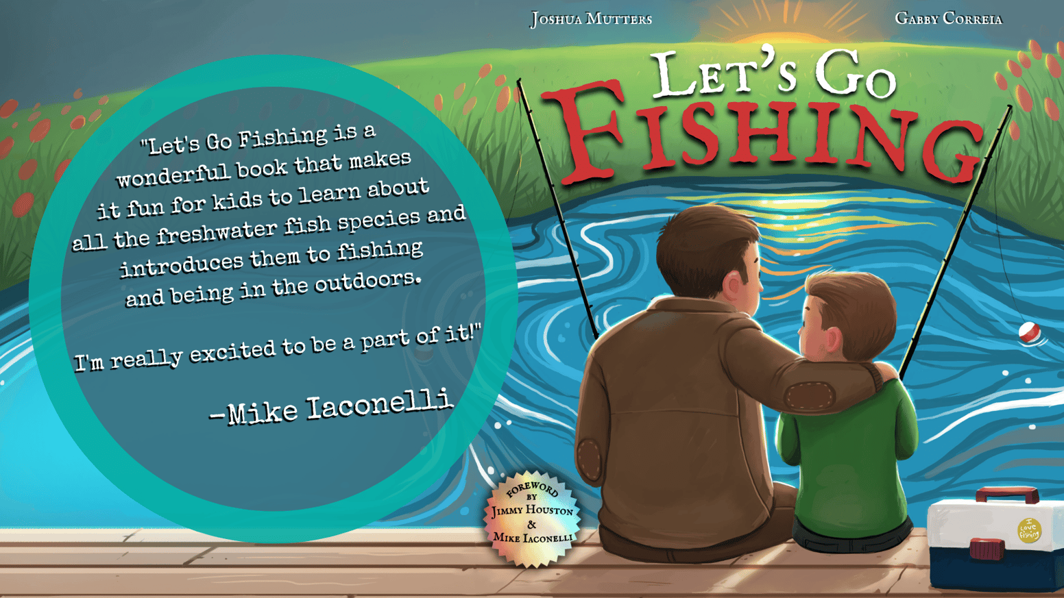 Let's Go Fishing: A Book for All Young Anglers by Joshua Mutters