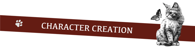 CHARACTER CREATION