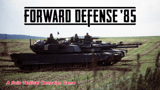 Click here to view Forward Defense '85: Company Command in WW3