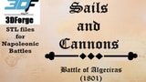 Click here to view Sails and Cannons: Battle of Algeciras (1801)