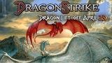 Click here to view DragonStrike