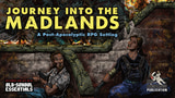 Click here to view Journey Into The Madlands