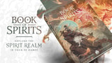 Click here to view Book of Spirits: An Ethereal Supplement for 5E