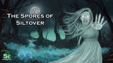 Click here to view The Spores of Siltover – A Solo 5e D&D Folk Horror Adventure