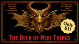 Click here to view The Deck of Mini Things, 22 Unexpected Treasures for 5e